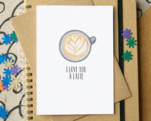 "I Love You A Latte" Funny Valentine's Love Card