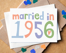 Custom Married in... Wedding Anniversary Card - can be personalised