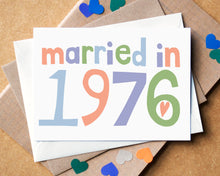 Custom Married in... Wedding Anniversary Card - can be personalised