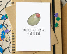 Mum, You Really Deserve Olive The Love - Funny Mother's Day Card