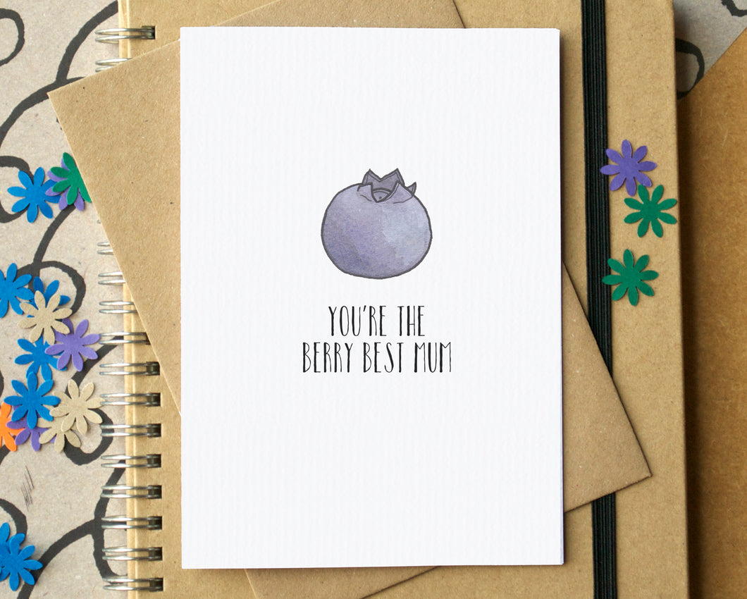 You're The Berry Best Mum - Funny Mother's Day Card