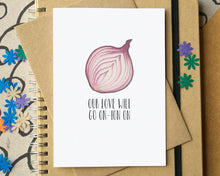 "Our Love Will Go Onion On" Funny Love Card