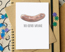 "You Clever Sausage" Funny Graduation Card