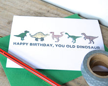 You Old Dinosaur Funny Birthday Card