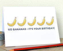 "Go Bananas" Funny Birthday Card