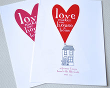 Love Makes Our House A Home print - can be personalised