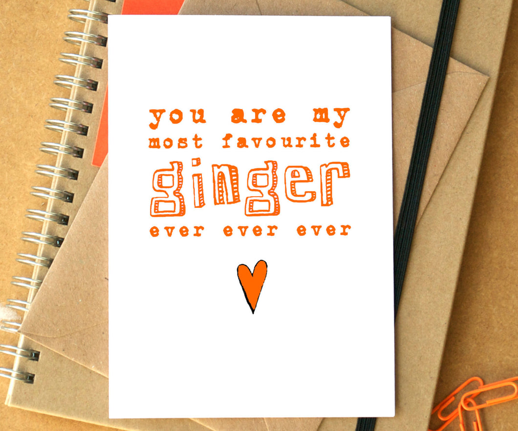 Funny Favourite Ginger Card