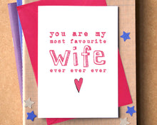 Favourite Wife Ever Ever Ever Funny Card