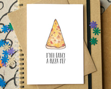 Funny "D'you Fancy A Pizza Me" Love Card