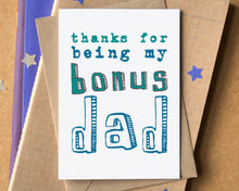 "Thanks For Being My Bonus Dad" Stepdad Father's Day Card